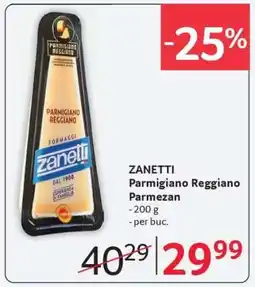 Selgros ZANETTI Parmigiano Reggiano Parmezan Ofertă