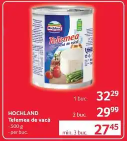 Selgros HOCHLAND Telemea de vacă Ofertă