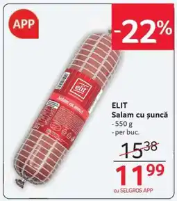 Selgros ELIT Salam cu șuncă Ofertă