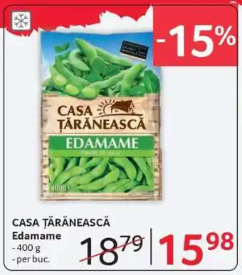 Selgros CASA ȚĂRĂNEASCĂ Edamame Ofertă