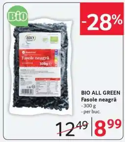 Selgros BIO ALL GREEN Fasole neagră Ofertă