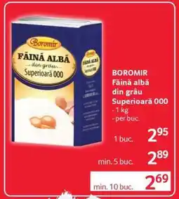 Selgros BOROMIR Făină albă din grâu superioară 000 Ofertă