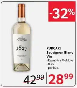 Selgros PURCARI Sauvignon Blanc Vin Ofertă