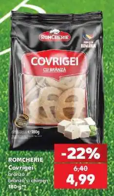 Kaufland ROMCHERIE Covrigei Ofertă
