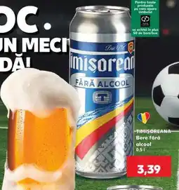 Kaufland TIMIȘOREANA Ofertă