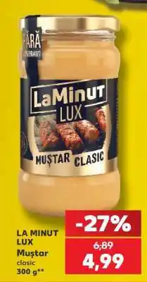 Kaufland LA MINUT LUX Ofertă