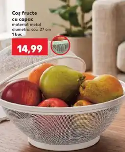 Kaufland Coș fructe cu capac Ofertă