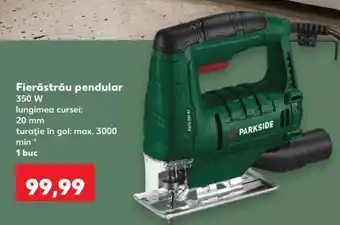 Kaufland Fierăstrău pendular Ofertă