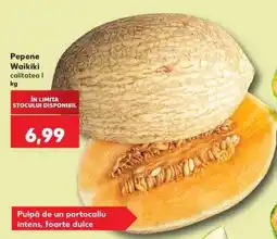 Kaufland Pepene Waikiki Ofertă