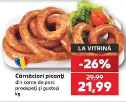 Kaufland Cârnați picanți Ofertă