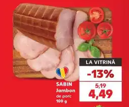 Kaufland SABIN Jambon de porc Ofertă