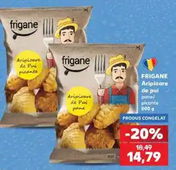 Kaufland FRIGANE Aripioare de pui pane/picante 500 g Ofertă