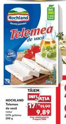 Kaufland HOCHLAND Telemea de vacă Ofertă