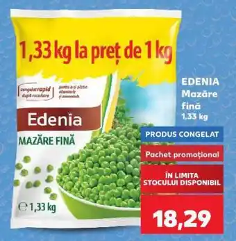 Kaufland EDENIA Mazăre fină Ofertă