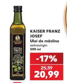 Kaufland KAISER FRANZ JOSEF Ulei de măsline extravirgin 500 ml Ofertă