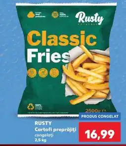 Kaufland RUSTY Cartofi preprăjiți congelați Ofertă