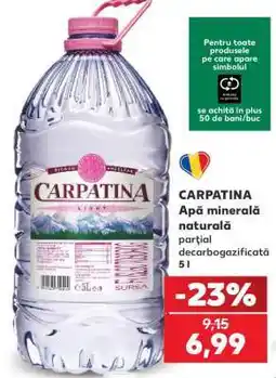Kaufland CARPATINA Apă minerală naturală Ofertă