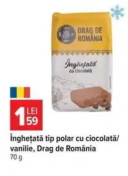 Carrefour Înghețată tip polar cu ciocolată/vanilie, Drag de România Ofertă