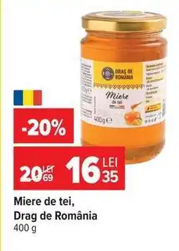 Carrefour Miere de tei, Drag de România Ofertă