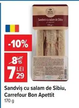 Carrefour Sandviș cu salam de Sibiu, Carrefour Bon Apetit Ofertă
