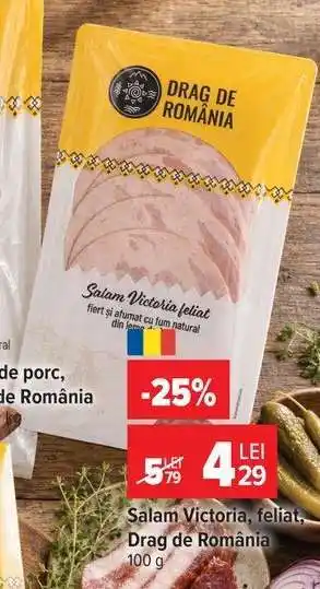 Carrefour Salam Victoria, feliat, Drag de România Ofertă