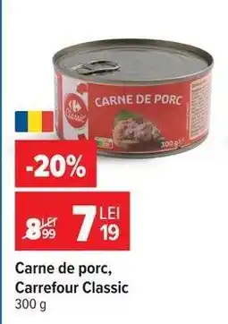 Carrefour Carne de porc, Carrefour Classic Ofertă