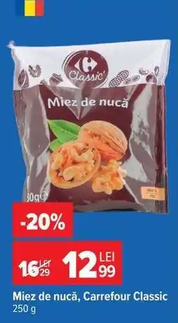 Carrefour Miez de nucă Carrefour Classic Ofertă