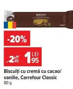 Carrefour Biscuiți cu cremă cu cacao/vanilie, Carrefour Classic Ofertă