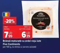 Carrefour Brânză maturată cu ardei roșu iute Five Continents Ofertă