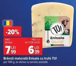 Carrefour Brânză maturată Enisala cu trufe TU! Ofertă