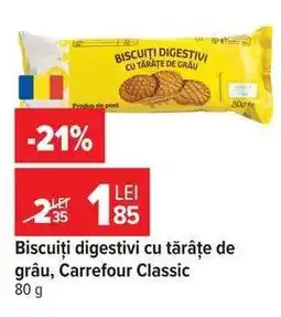 Carrefour Biscuiți digestivi cu tărâțe de grâu, Carrefour Classic Ofertă