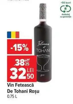 Carrefour Vin Fetească De Tohani Roșu Ofertă