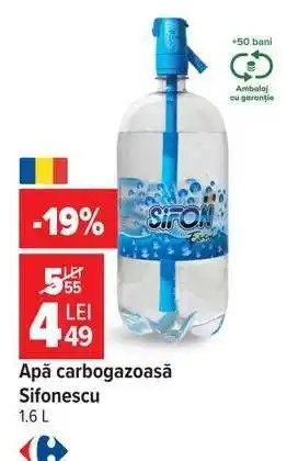 Carrefour Apă carbogazoasă Sifonescu Ofertă