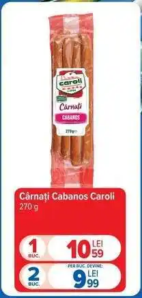 Carrefour Cârnați cabanos Caroli Ofertă