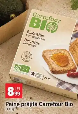 Carrefour Pâine prăjită Carrefour Bio Ofertă