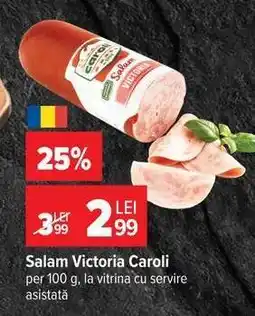 Carrefour Salam Victoria Caroli Ofertă