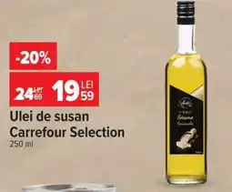 Carrefour Ulei de susan Carrefour Selection Ofertă