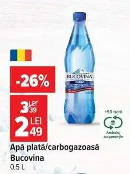Carrefour Apă plată/carbogazoasă Bucovina Ofertă