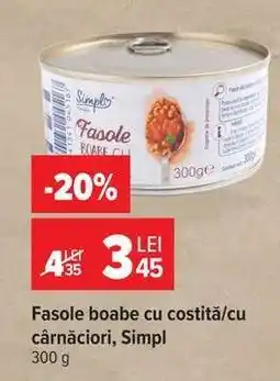 Carrefour Fasole boabe cu costiță/cu cârnăciori, Simpl Ofertă