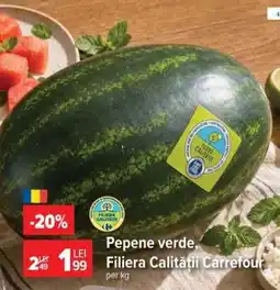 Carrefour Pepene verde, Filiera Calității Carrefour Ofertă