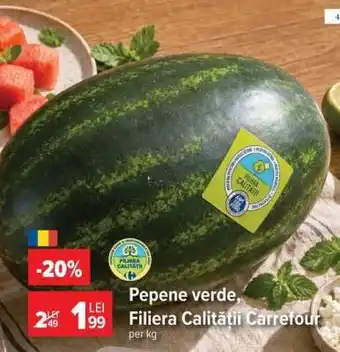 Carrefour Pepene verde, Filiera Calității Carrefour Ofertă