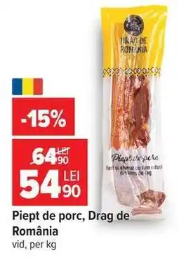 Carrefour Piept de porc Drag de România Ofertă