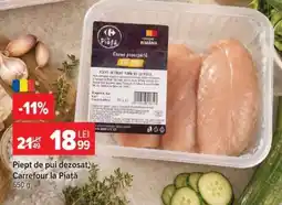 Carrefour Piept de pui dezosat, Carrefour la Piață Ofertă