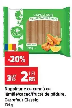 Carrefour Napolitane cu cremă cu lămâie/cacao/fructe de pădure, Carrefour Classic Ofertă