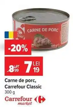 Carrefour Carne de porc, Carrefour Classic Ofertă