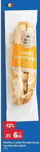 Carrefour Sandviș cu șnițel din piept de pui, Carrefour Bon Apetit Ofertă