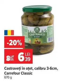 Carrefour Castraveți în oțet, calibru 3-6cm, Carrefour Classic Ofertă