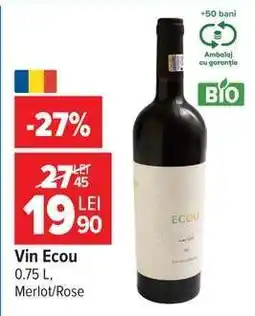 Carrefour Vin Ecou Ofertă