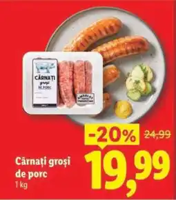 Lidl Cârnați groși de porc Ofertă