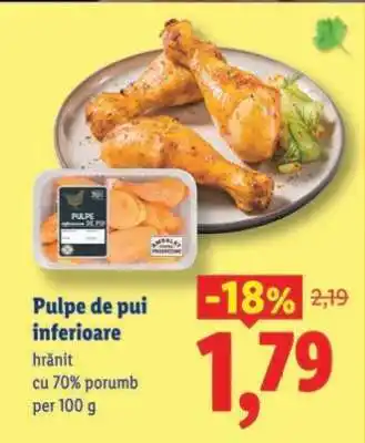 Lidl Pulpe de pui inferioare Ofertă